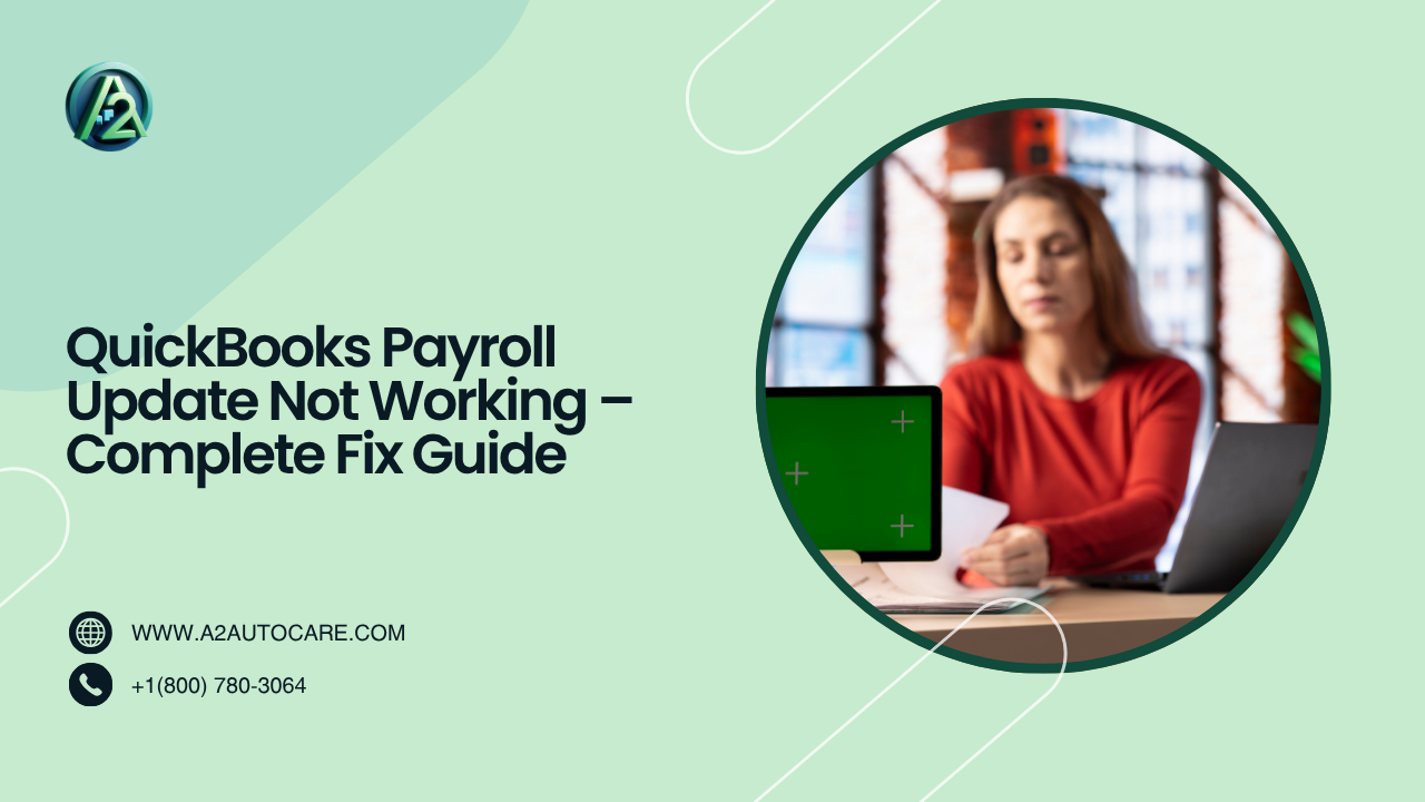 Resolve QuickBooks Payroll Update Not Working Without Stress Today 
